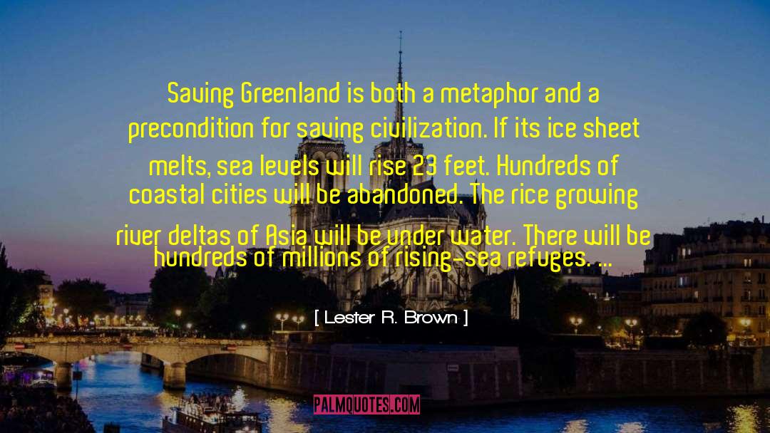 Greenland quotes by Lester R. Brown