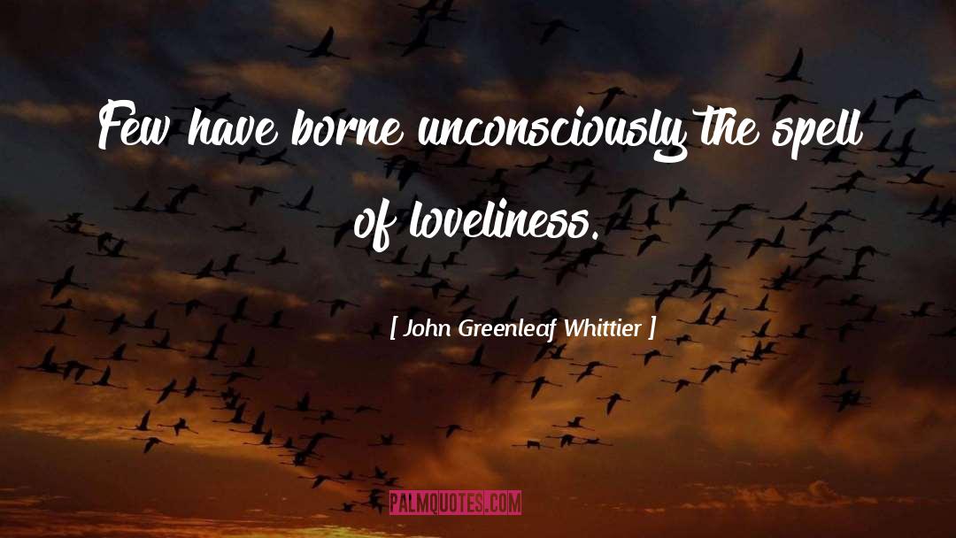 Greenleaf quotes by John Greenleaf Whittier