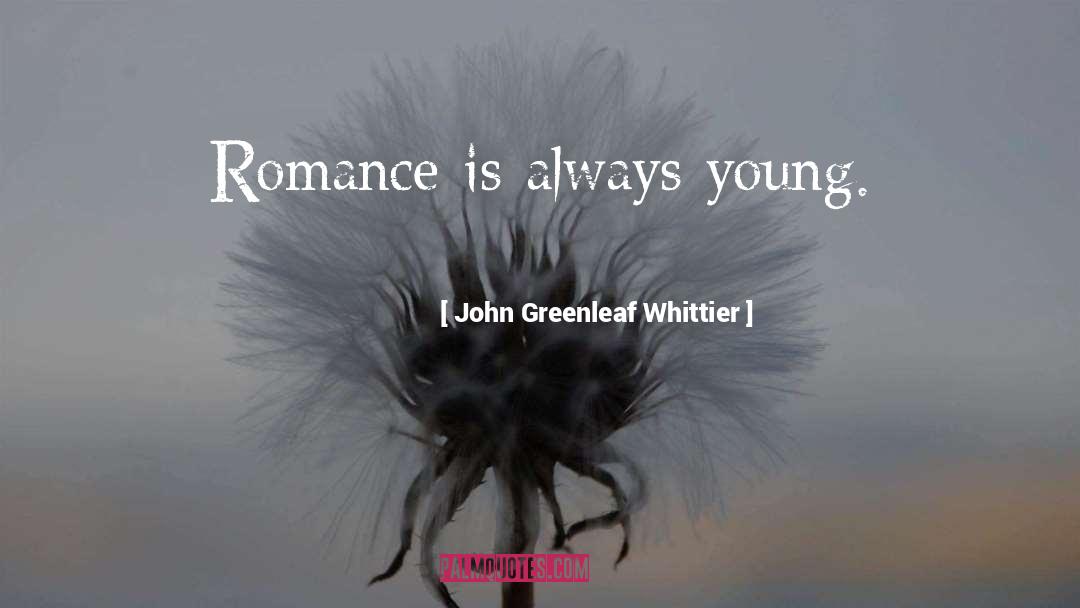 Greenleaf quotes by John Greenleaf Whittier