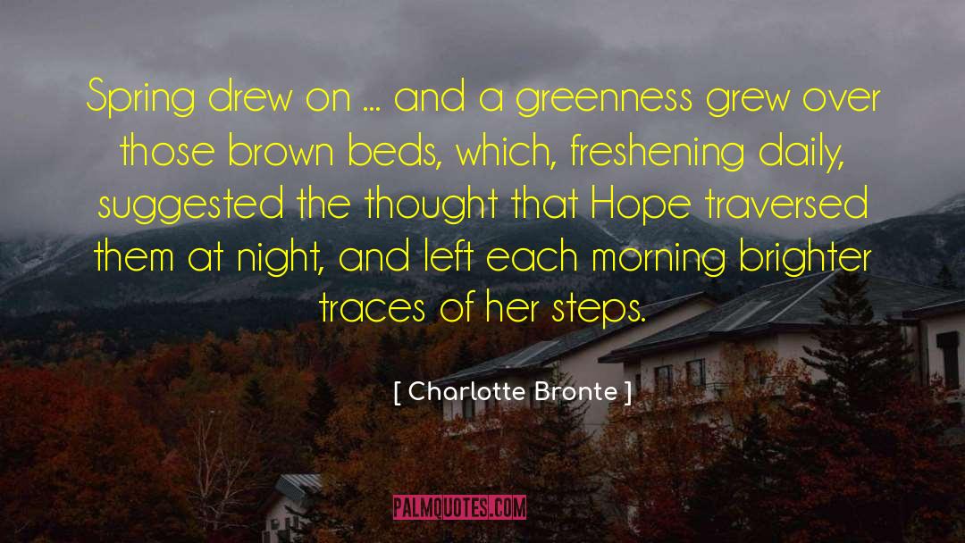 Greenness quotes by Charlotte Bronte