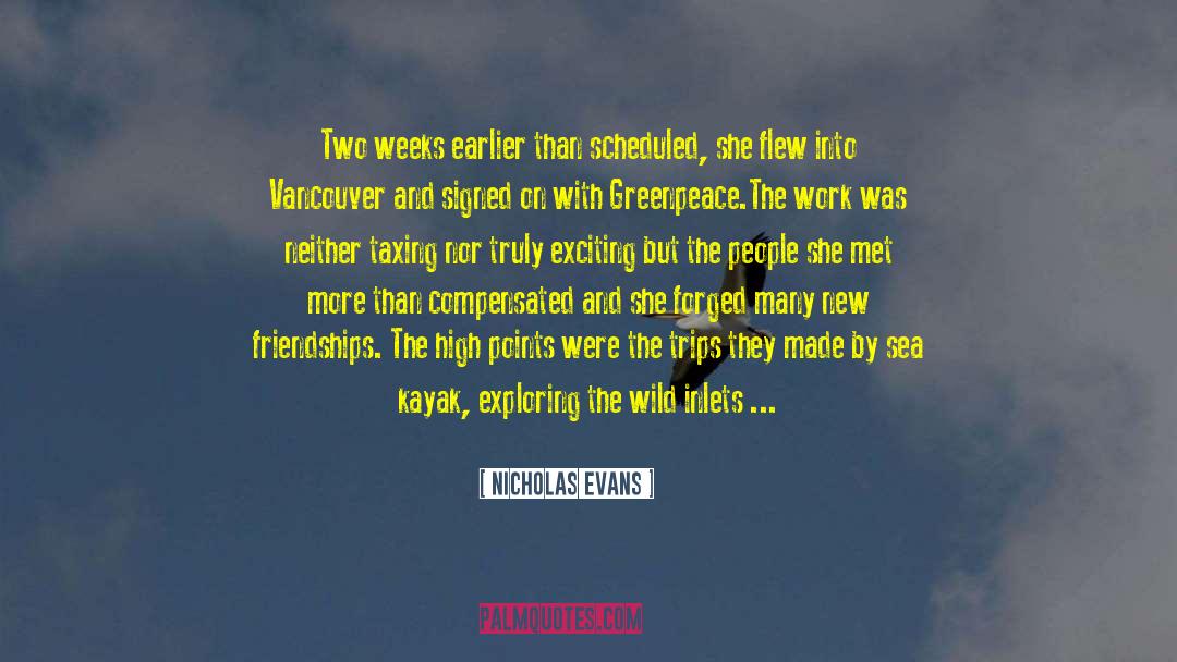 Greenpeace quotes by Nicholas Evans