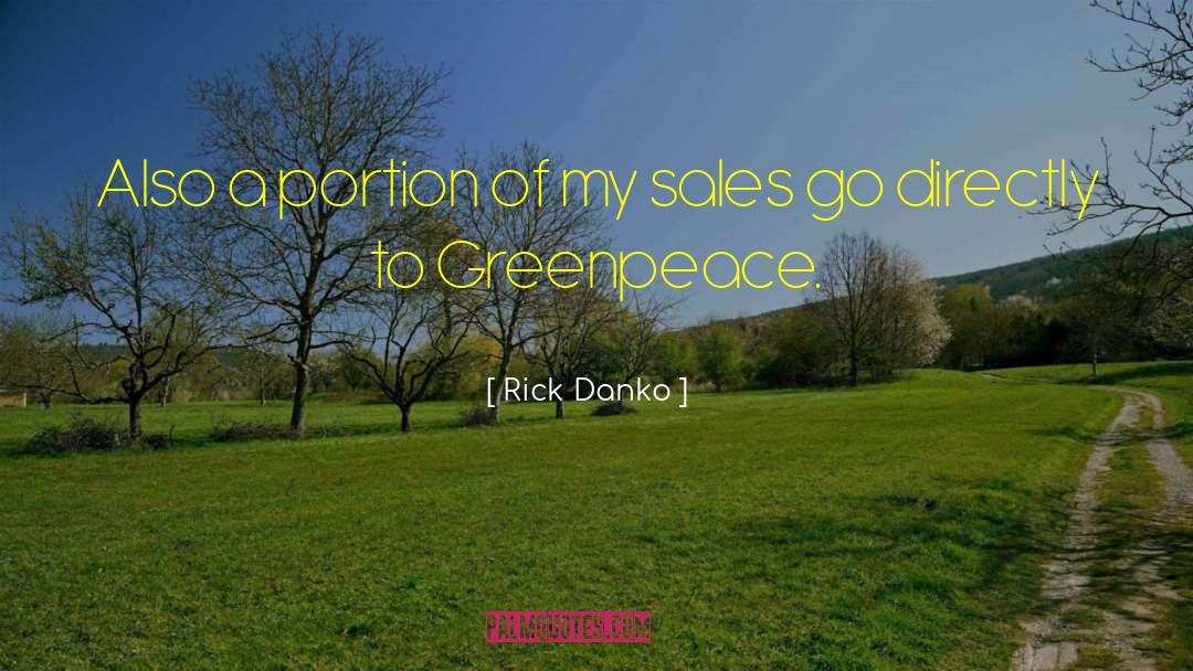 Greenpeace quotes by Rick Danko