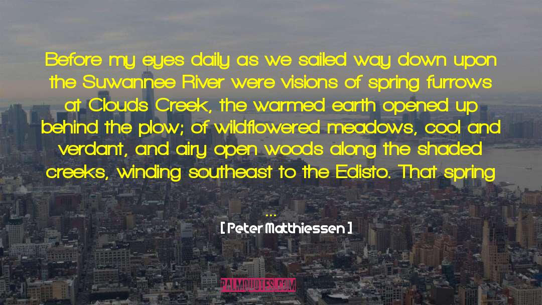 Greens quotes by Peter Matthiessen