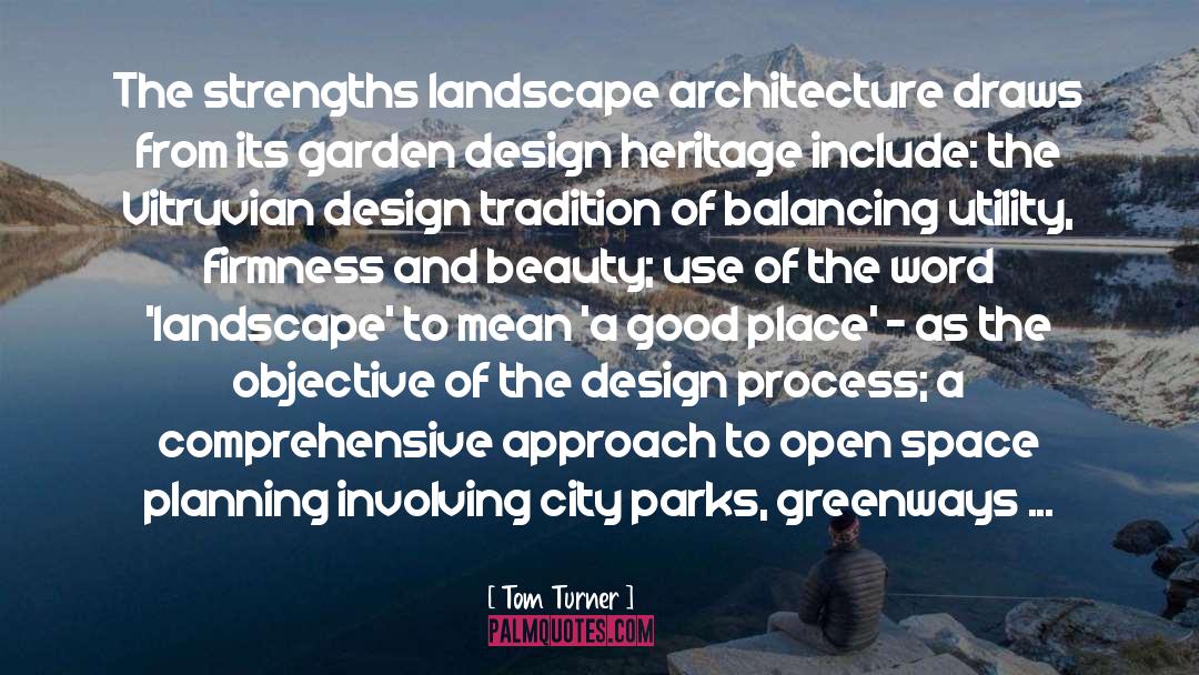 Greenways quotes by Tom Turner