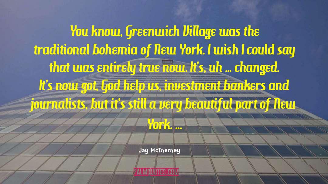 Greenwich quotes by Jay McInerney