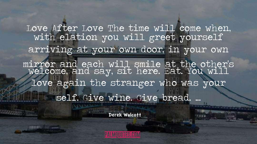 Greet quotes by Derek Walcott