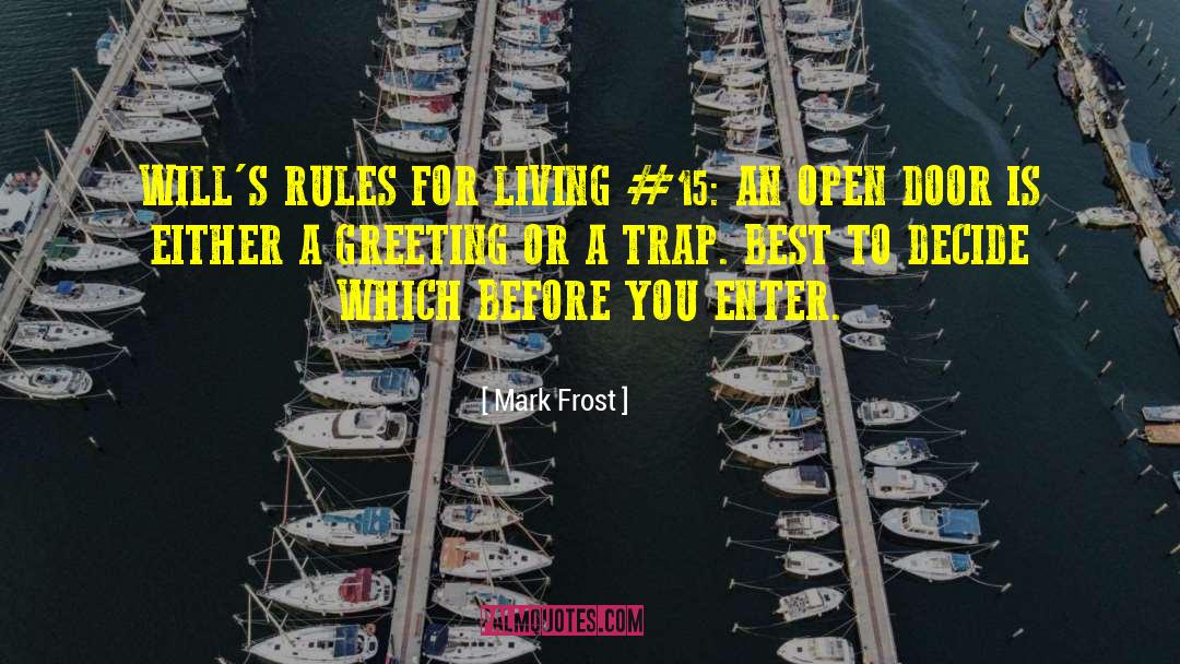 Greeting quotes by Mark Frost