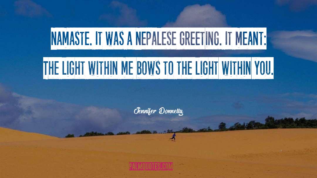 Greeting quotes by Jennifer Donnelly