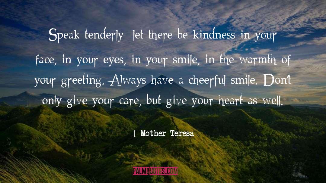 Greeting quotes by Mother Teresa