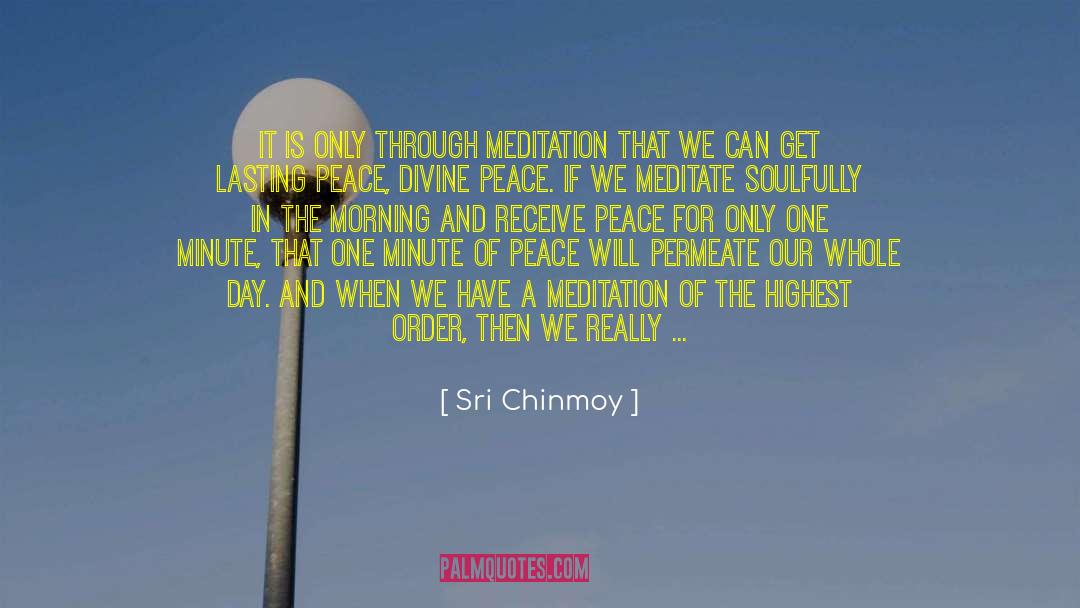 Greetings In The Morning quotes by Sri Chinmoy