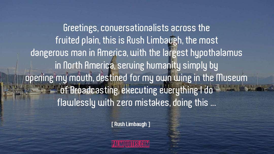 Greetings quotes by Rush Limbaugh