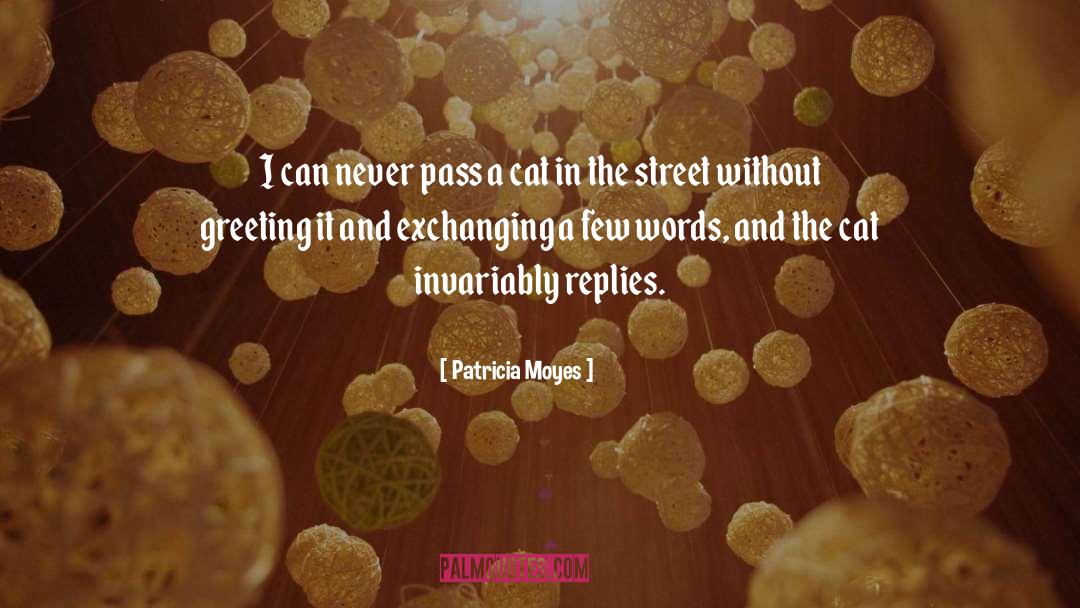 Greetings quotes by Patricia Moyes