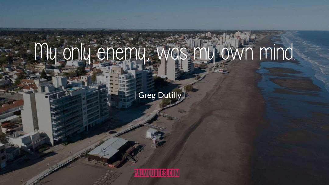 Greg Dutilly quotes by Greg Dutilly