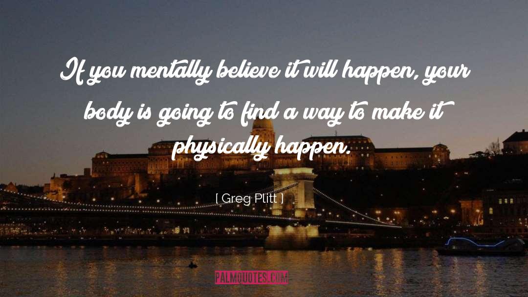 Greg Puciato quotes by Greg Plitt