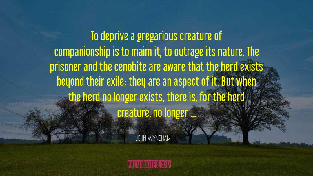 Gregarious quotes by John Wyndham