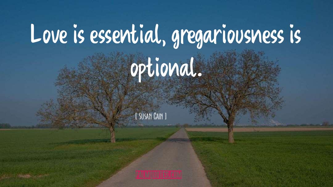 Gregariousness quotes by Susan Cain