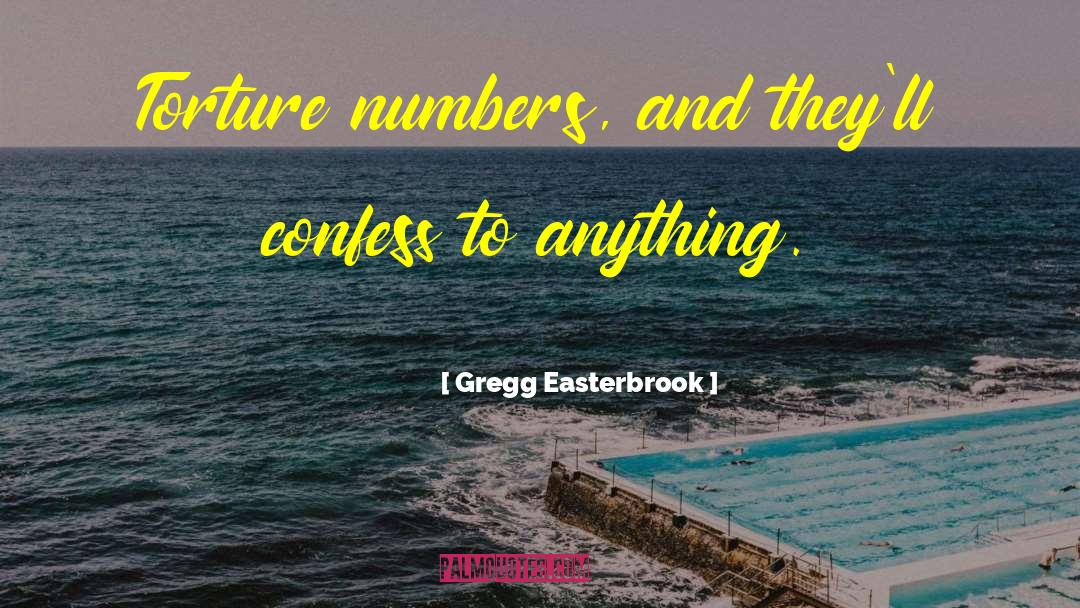Gregg Hurwitz quotes by Gregg Easterbrook