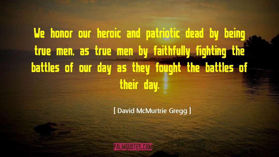 Gregg quotes by David McMurtrie Gregg