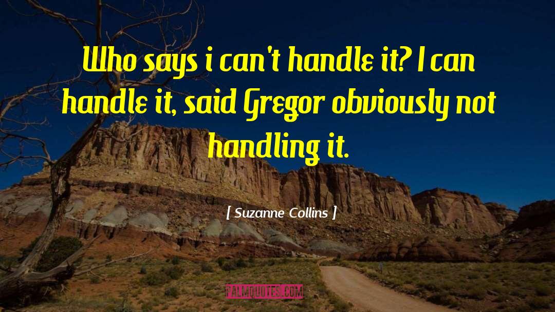 Gregor Samsa quotes by Suzanne Collins