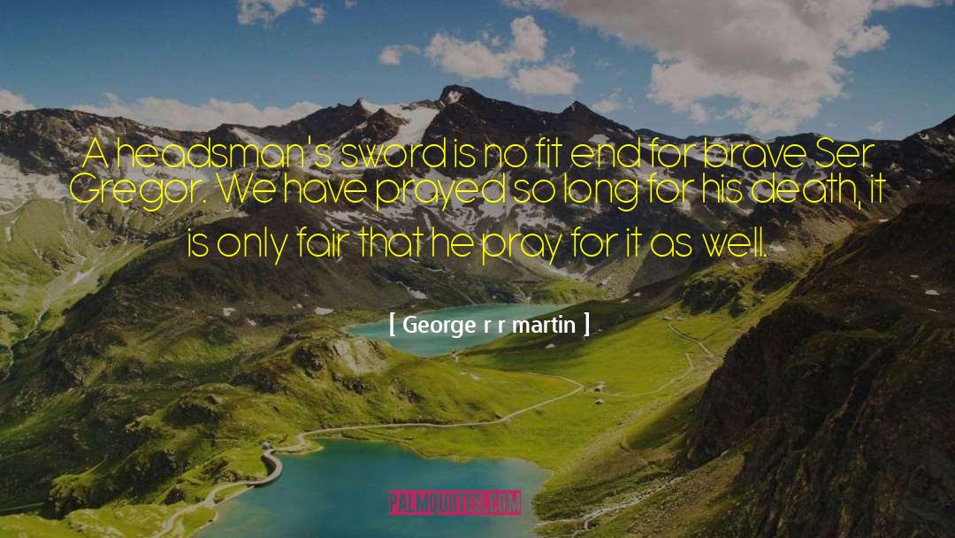 Gregor Samsa quotes by George R R Martin
