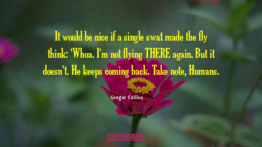 Gregor The Overlander quotes by Gregor Collins