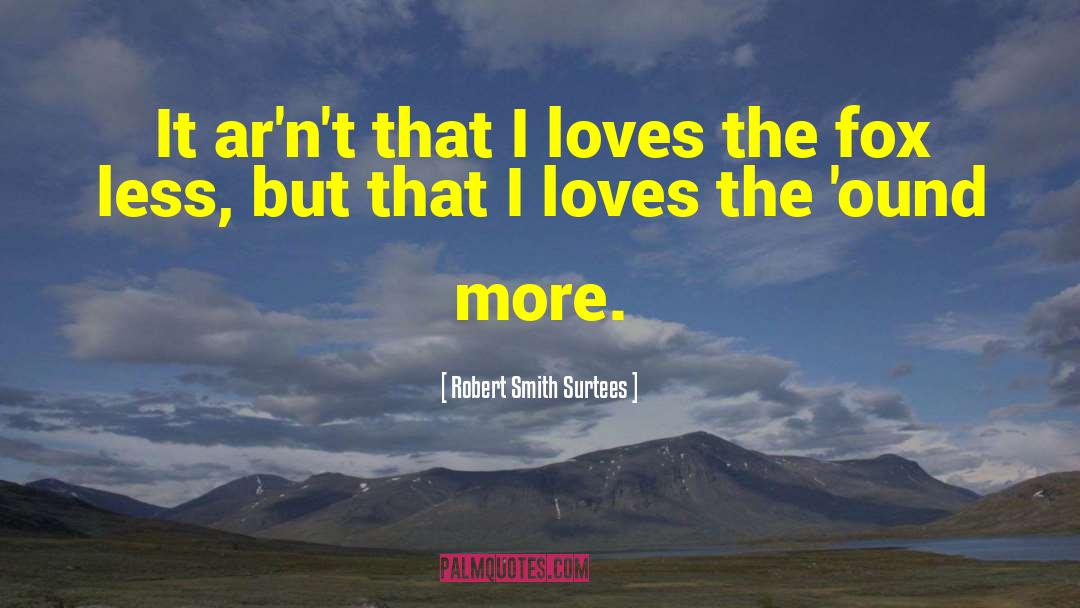 Gregory Blake Smith quotes by Robert Smith Surtees