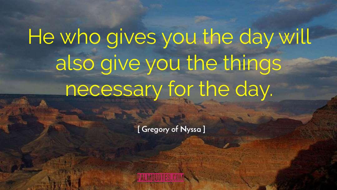 Gregory Goyle quotes by Gregory Of Nyssa