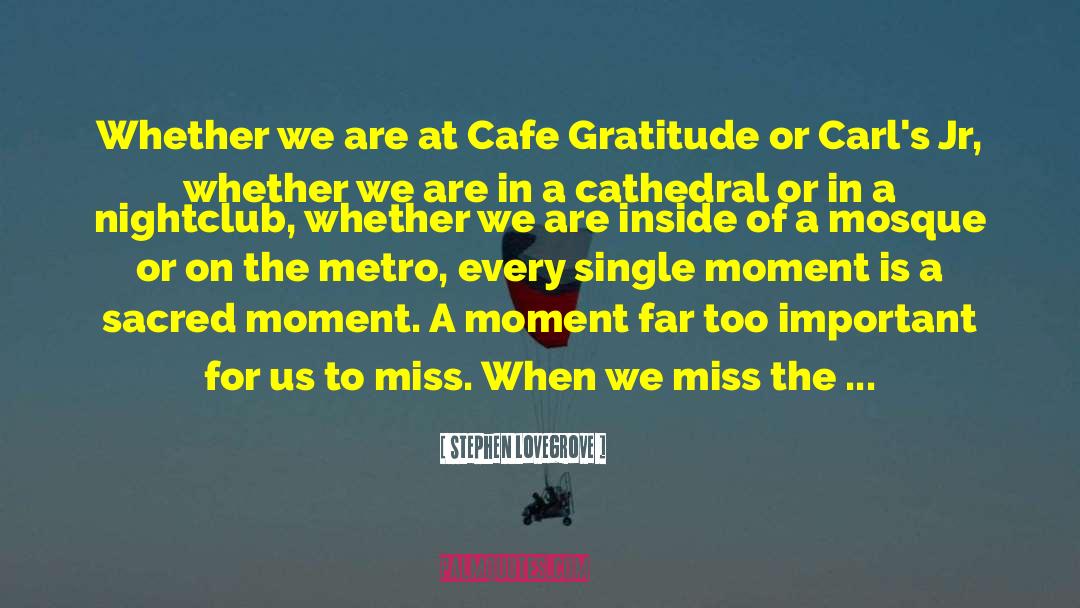 Greka Cafe quotes by Stephen Lovegrove