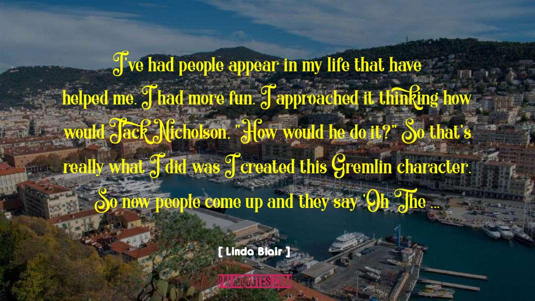 Gremlin quotes by Linda Blair