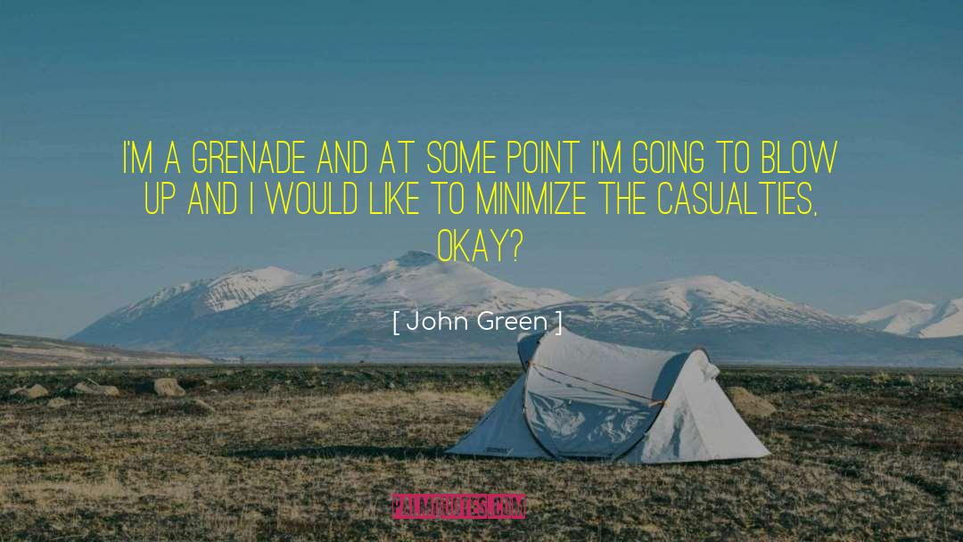 Grenade quotes by John Green