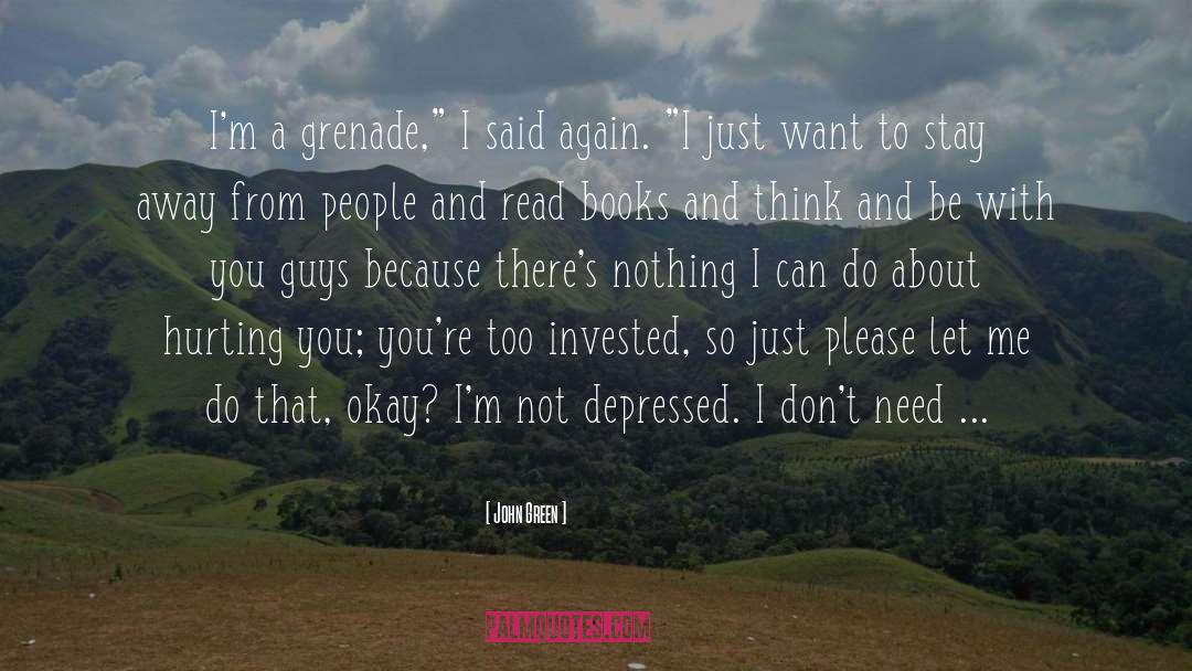 Grenade quotes by John Green