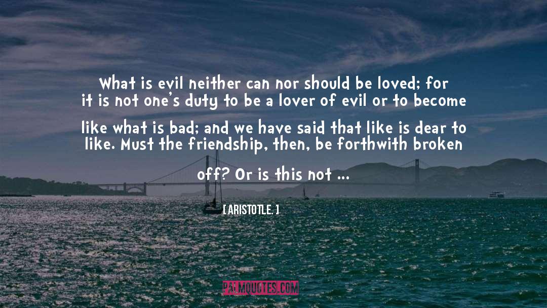 Grendel Being Evil quotes by Aristotle.