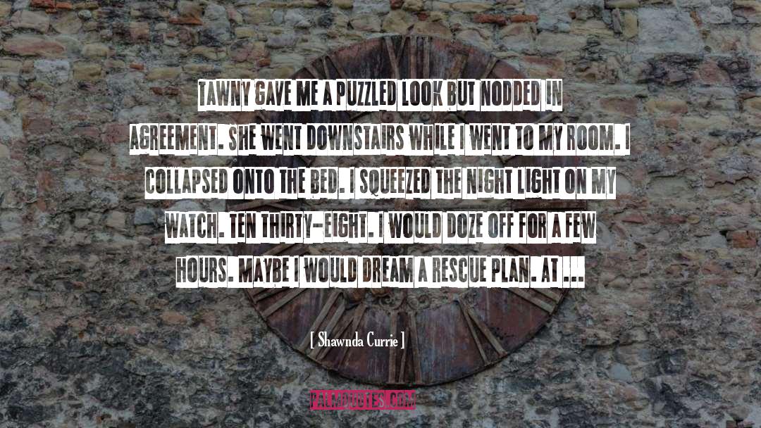 Grenvilles Plan quotes by Shawnda Currie