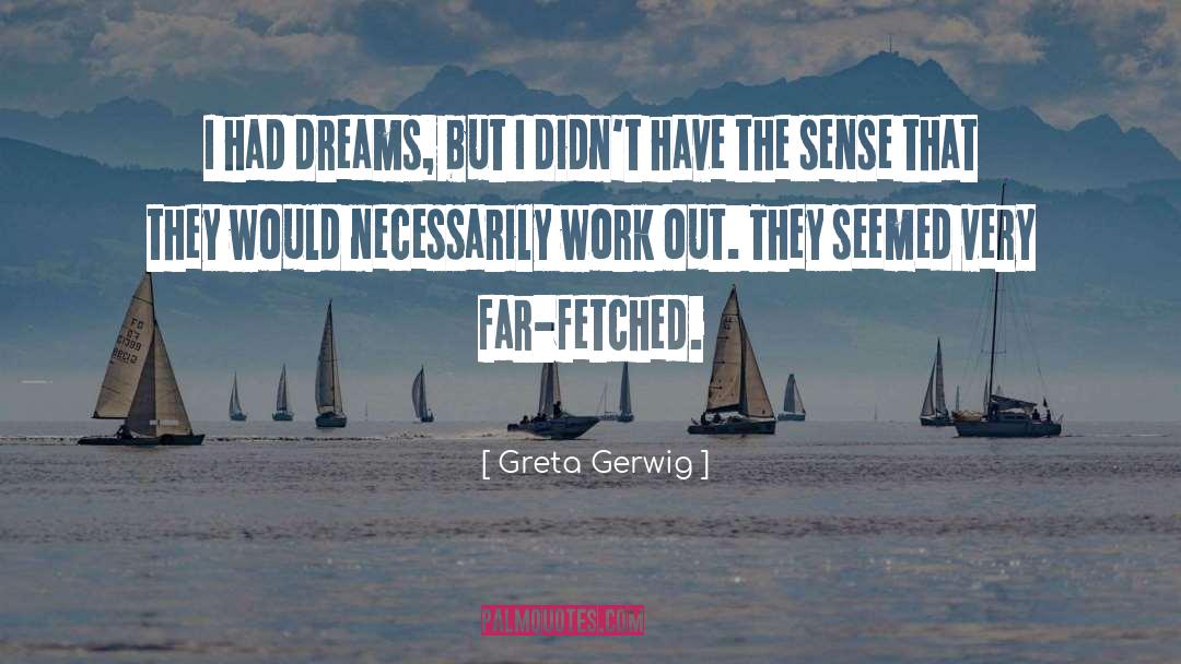 Greta quotes by Greta Gerwig