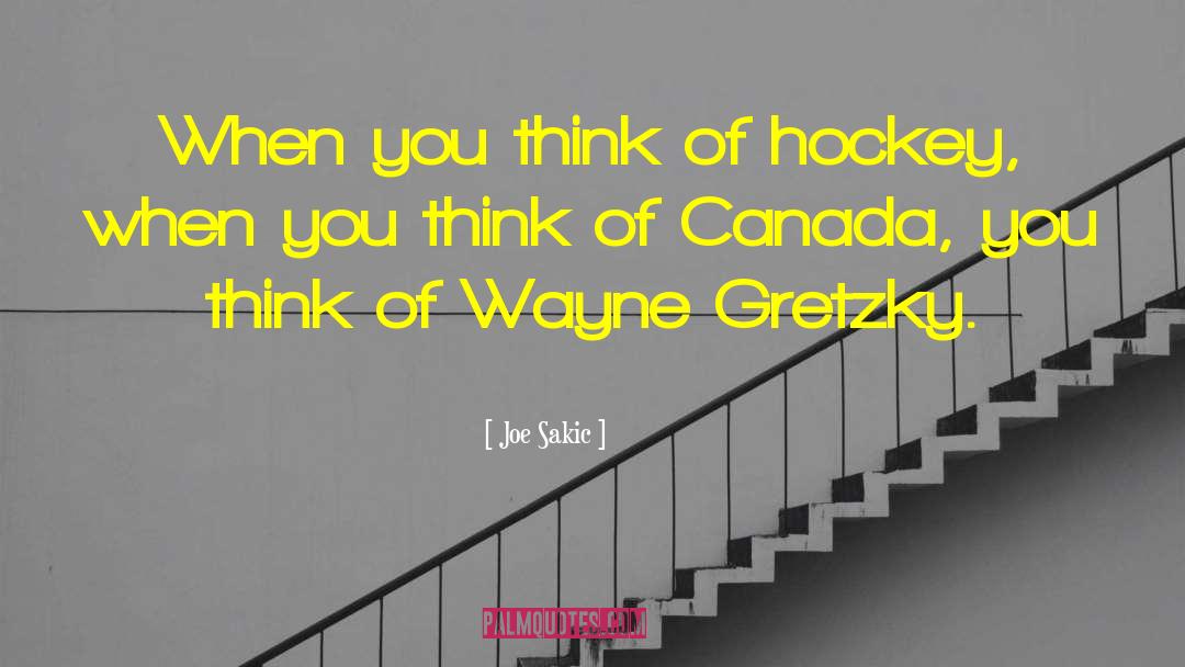 Gretzky quotes by Joe Sakic