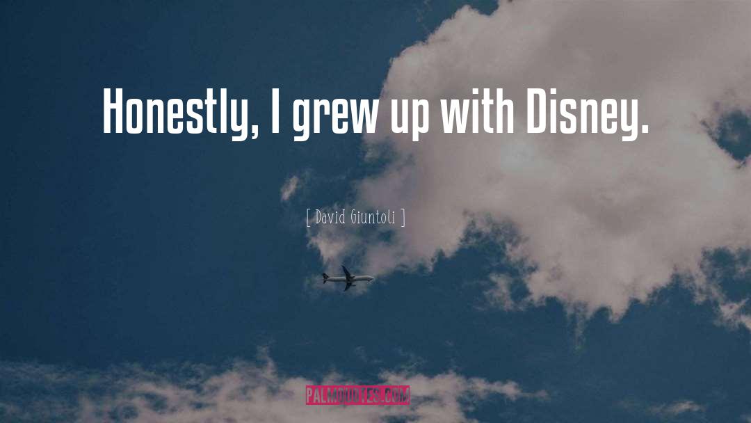 Grew Up quotes by David Giuntoli