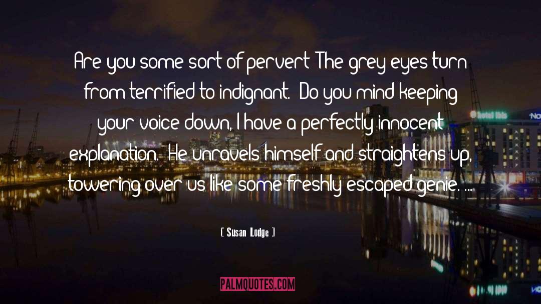 Grey Eyes quotes by Susan Lodge