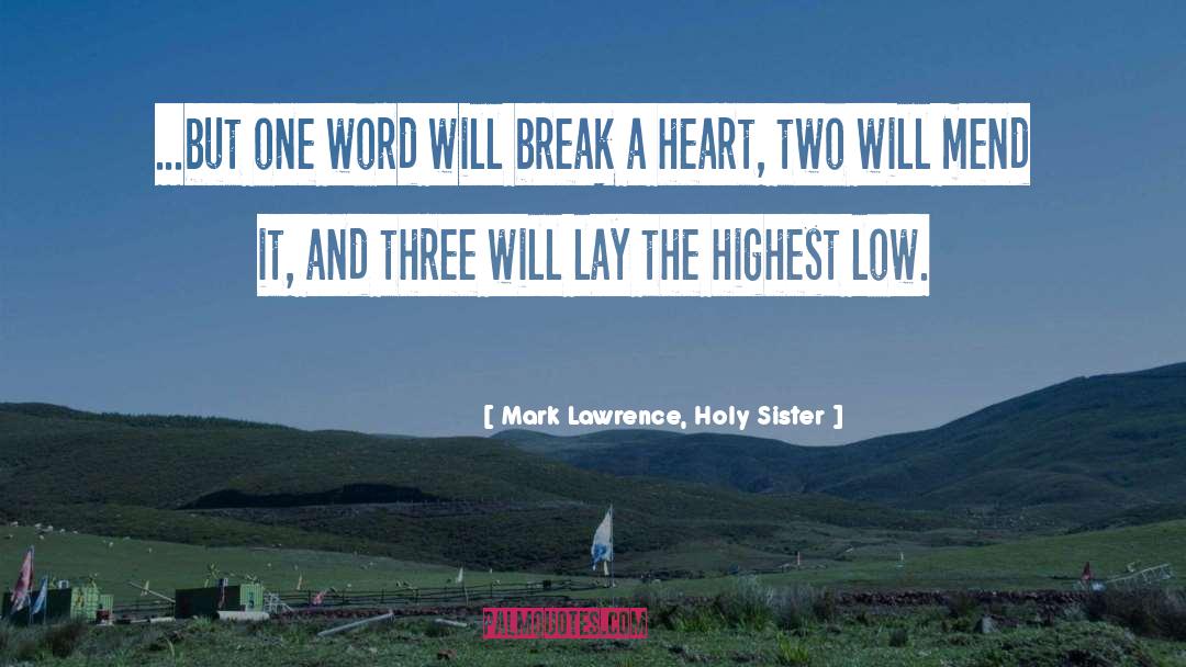 Grey Is quotes by Mark Lawrence, Holy Sister