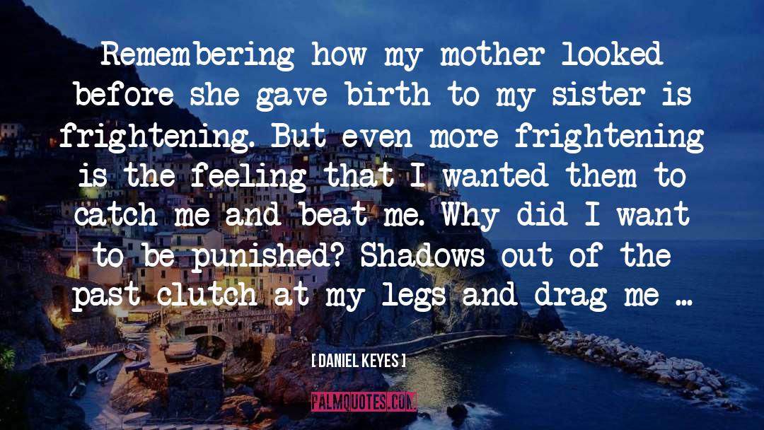 Grey Sister quotes by Daniel Keyes