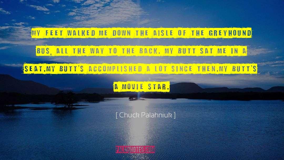 Greyhound quotes by Chuck Palahniuk