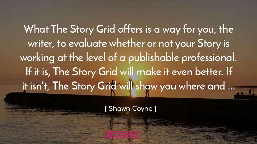 Grid quotes by Shawn Coyne