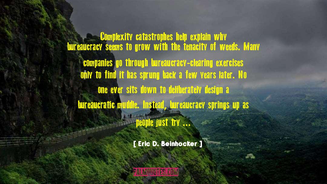 Gridlock quotes by Eric D. Beinhocker