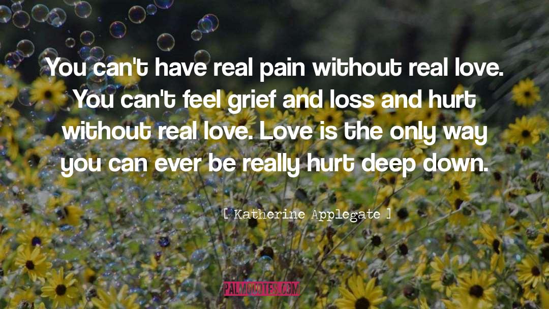 Grief And Loss quotes by Katherine Applegate