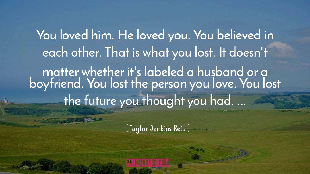 Grief And Loss quotes by Taylor Jenkins Reid