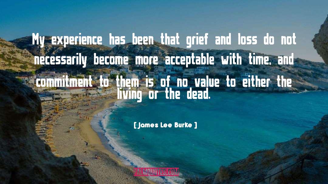Grief And Loss quotes by James Lee Burke