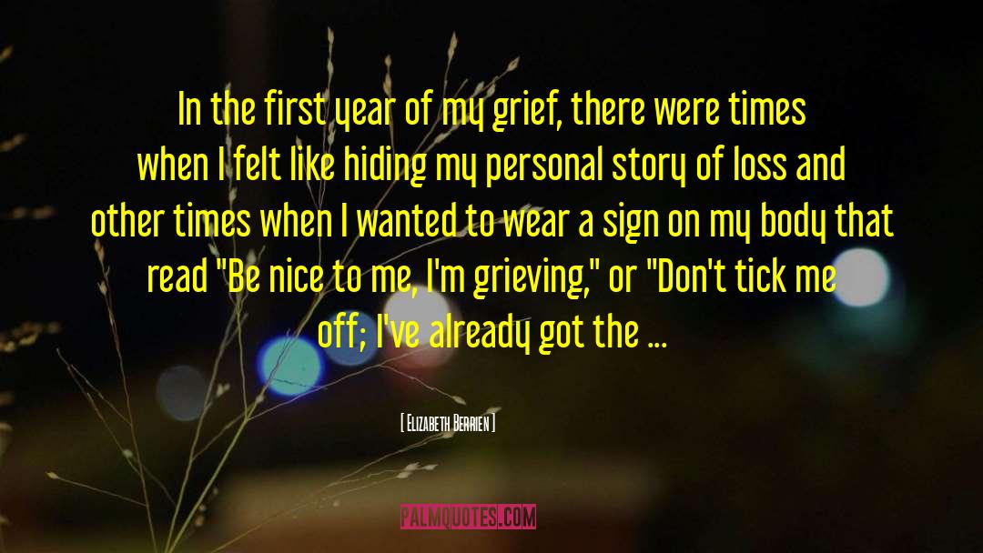 Grief And Regret quotes by Elizabeth Berrien