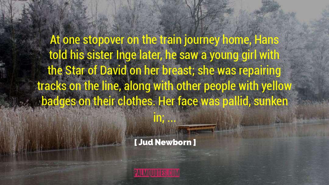 Grief Comfort quotes by Jud Newborn