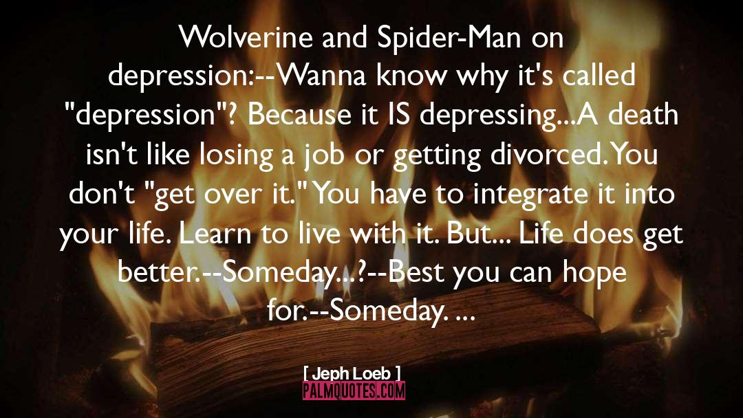 Grief Comfort quotes by Jeph Loeb