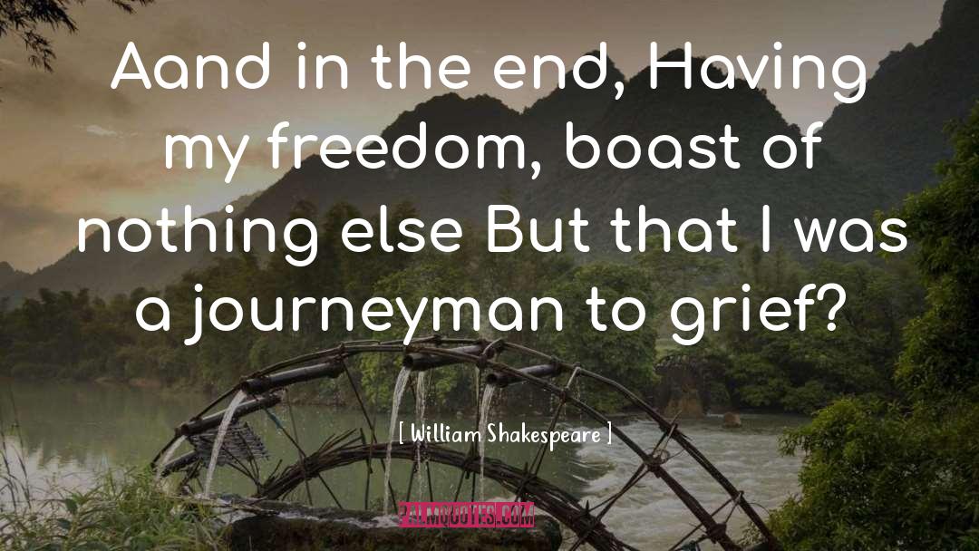 Grief Friendship quotes by William Shakespeare