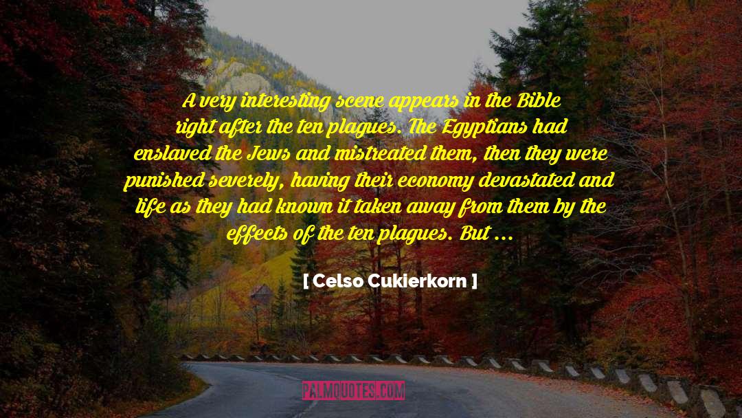 Grief From The Bible quotes by Celso Cukierkorn